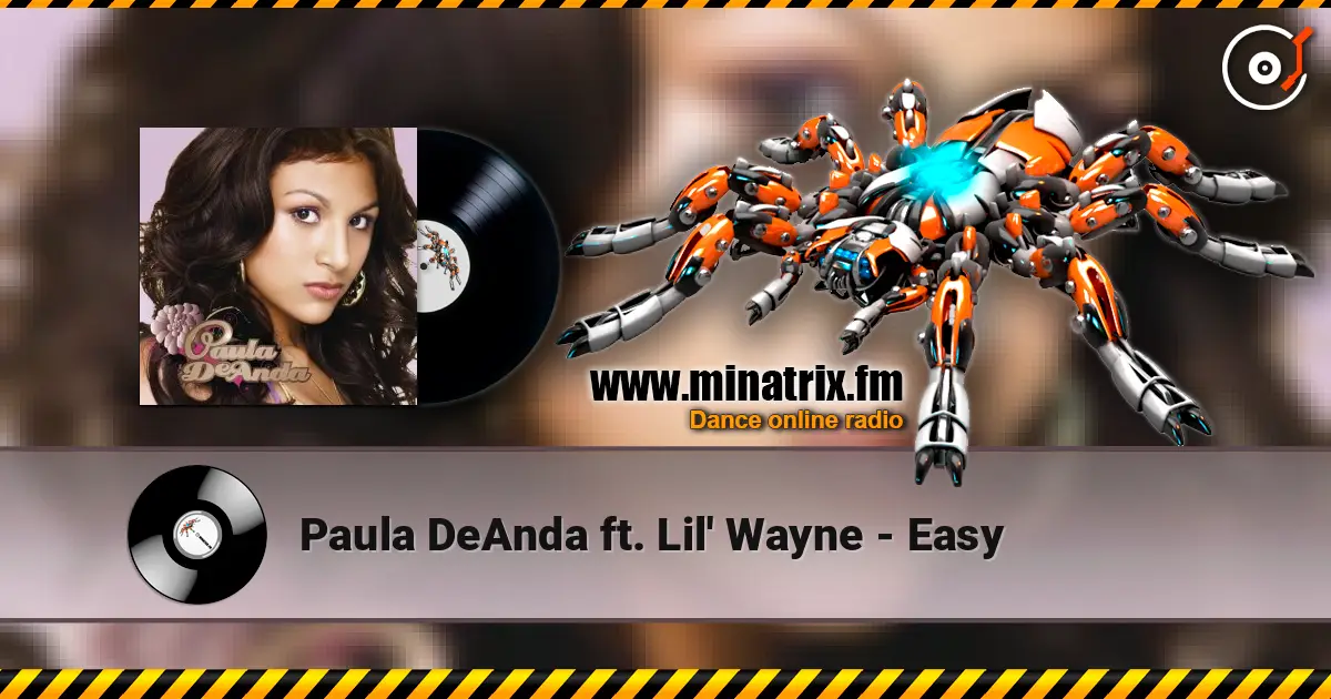 Paula DeAnda ft. Lil' Wayne - Easy слухати онлайн у високій якості | Minatrix.FM