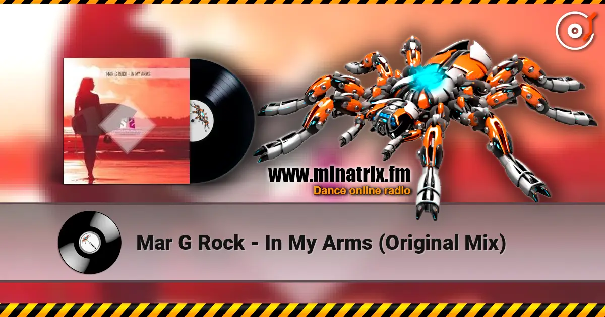 Mar G Rock - In My Arms (Original Mix) listen online in high quality | Minatrix.FM