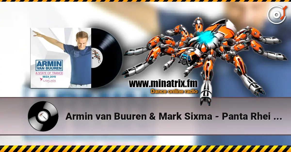 Armin van Buuren & Mark Sixma - Panta Rhei (Original Mix) слухати онлайн у високій якості | Minatrix.FM