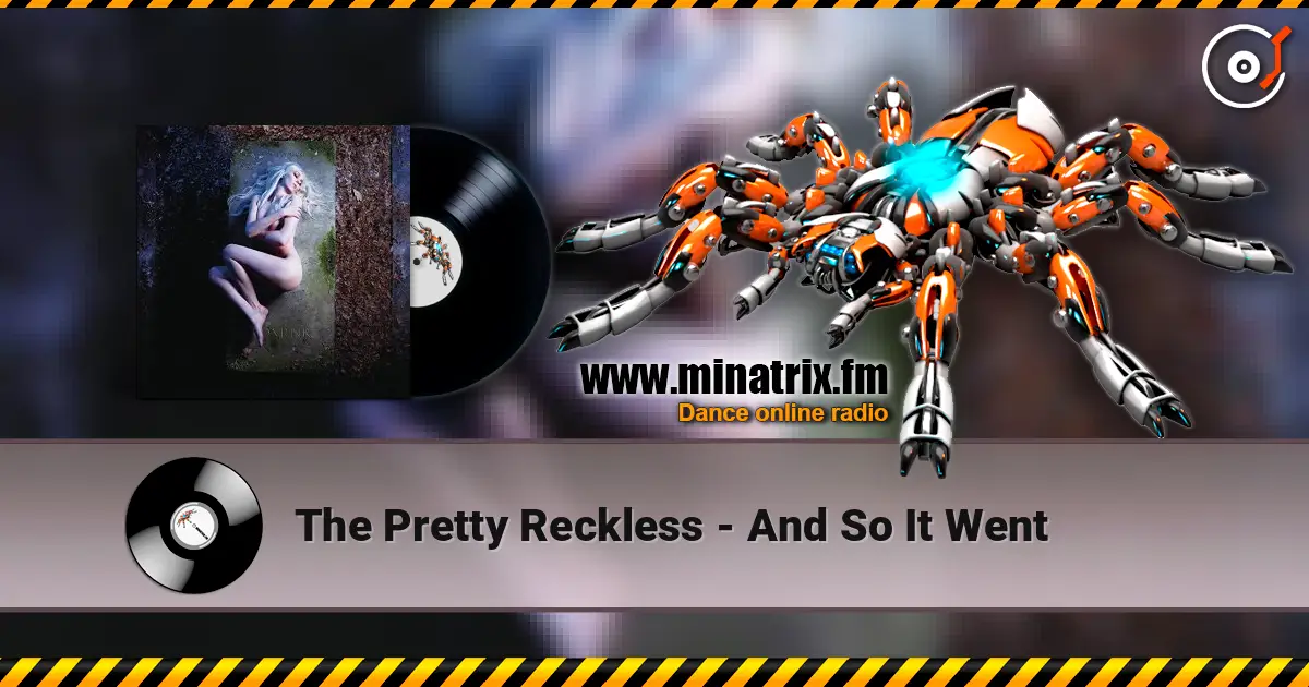 The Pretty Reckless - And So It Went слухати онлайн у високій якості | Minatrix.FM