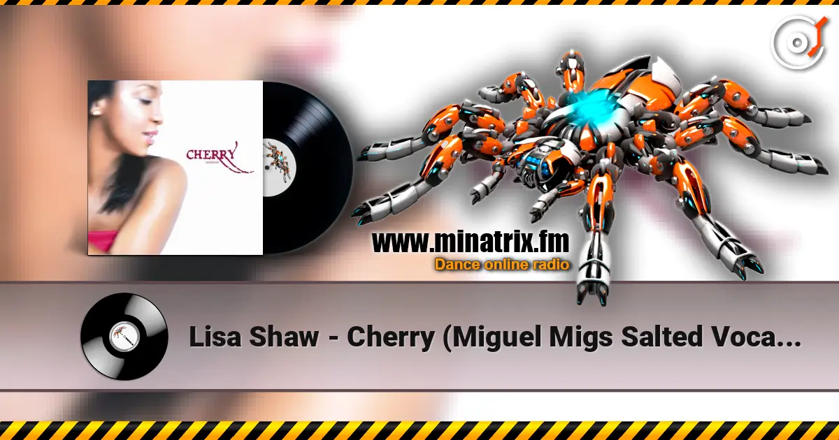 Lisa Shaw - Cherry (Miguel Migs Salted Vocal Mix) listen online in high quality | Minatrix.FM