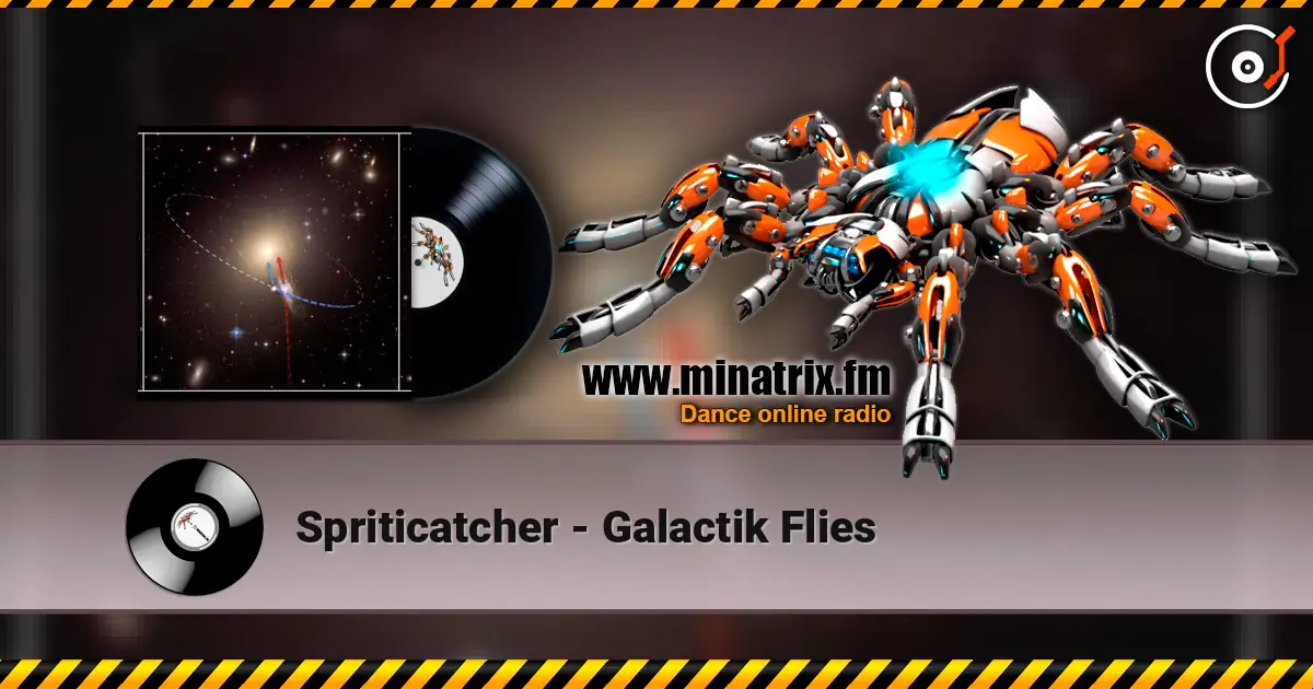 Spriticatcher - Galactik Flies listen online in high quality | Minatrix.FM