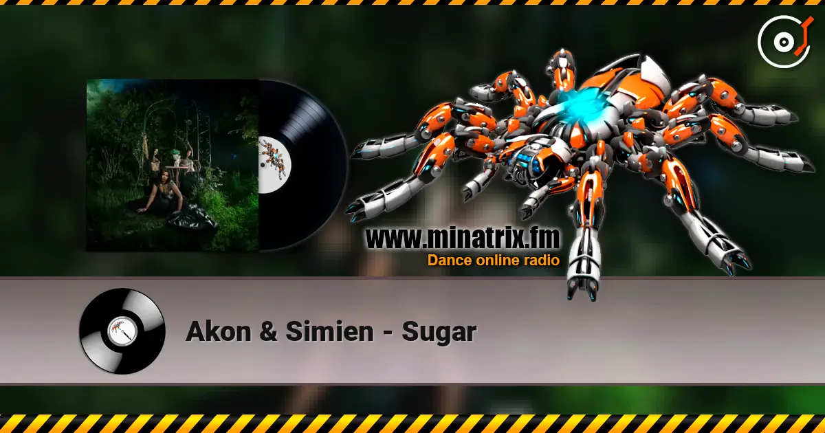 Akon & Simien - Sugar слухати онлайн у високій якості | Minatrix.FM