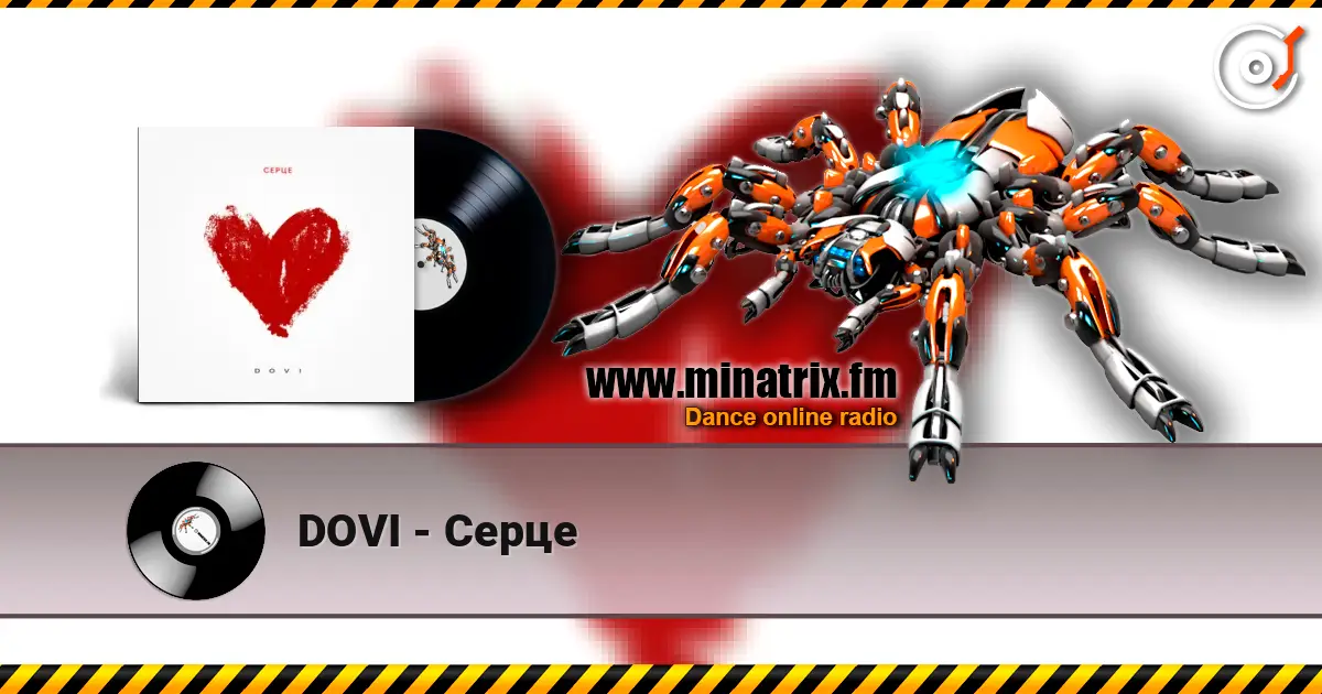 DOVI - Серце слухати онлайн у високій якості | Minatrix.FM