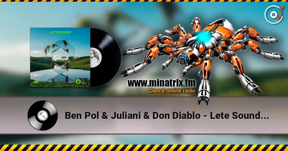 Ben Pol & Juliani & Don Diablo - Lete Sound (Restore Local Sessions 001) слухати онлайн у високій якості | Minatrix.FM