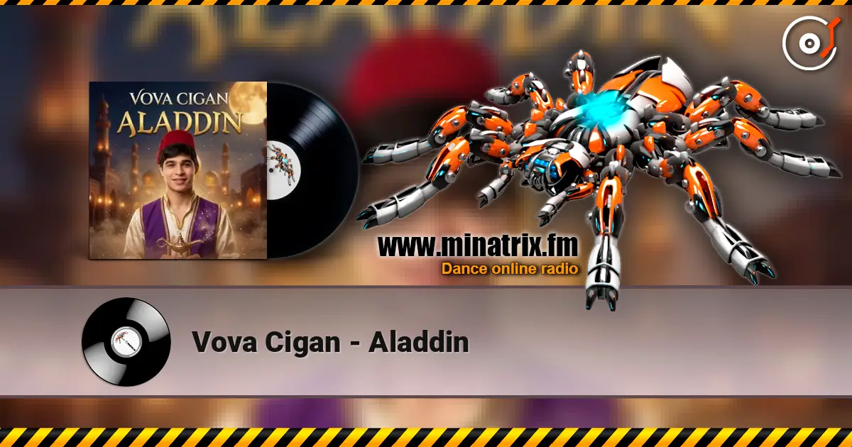Vova Cigan - Aladdin слухати онлайн у високій якості | Minatrix.FM