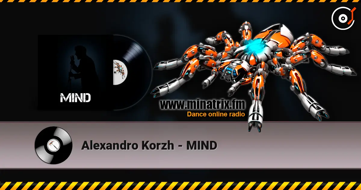 Alexandro Korzh - MIND слухати онлайн у високій якості | Minatrix.FM