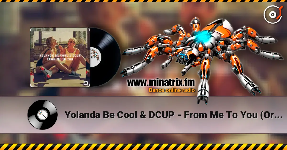 Yolanda Be Cool & DCUP - From Me To You (Original Mix) слухати онлайн у високій якості | Minatrix.FM