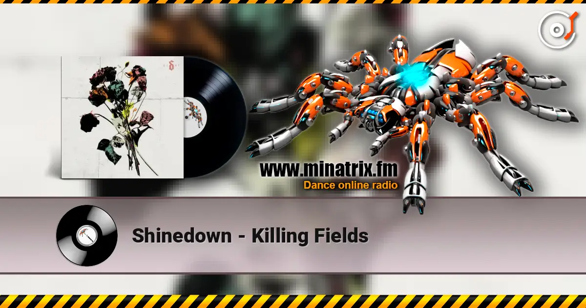 Shinedown - Killing Fields слухати онлайн у високій якості | Minatrix.FM