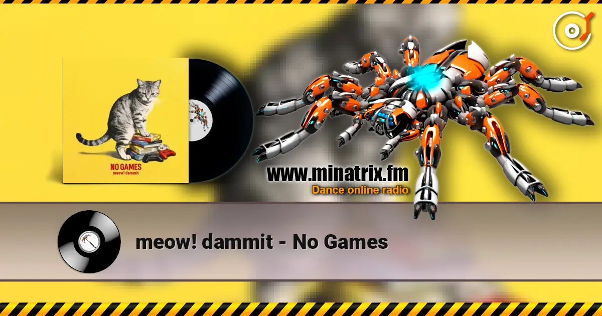 meow! dammit - No Games слухати онлайн у високій якості | Minatrix.FM