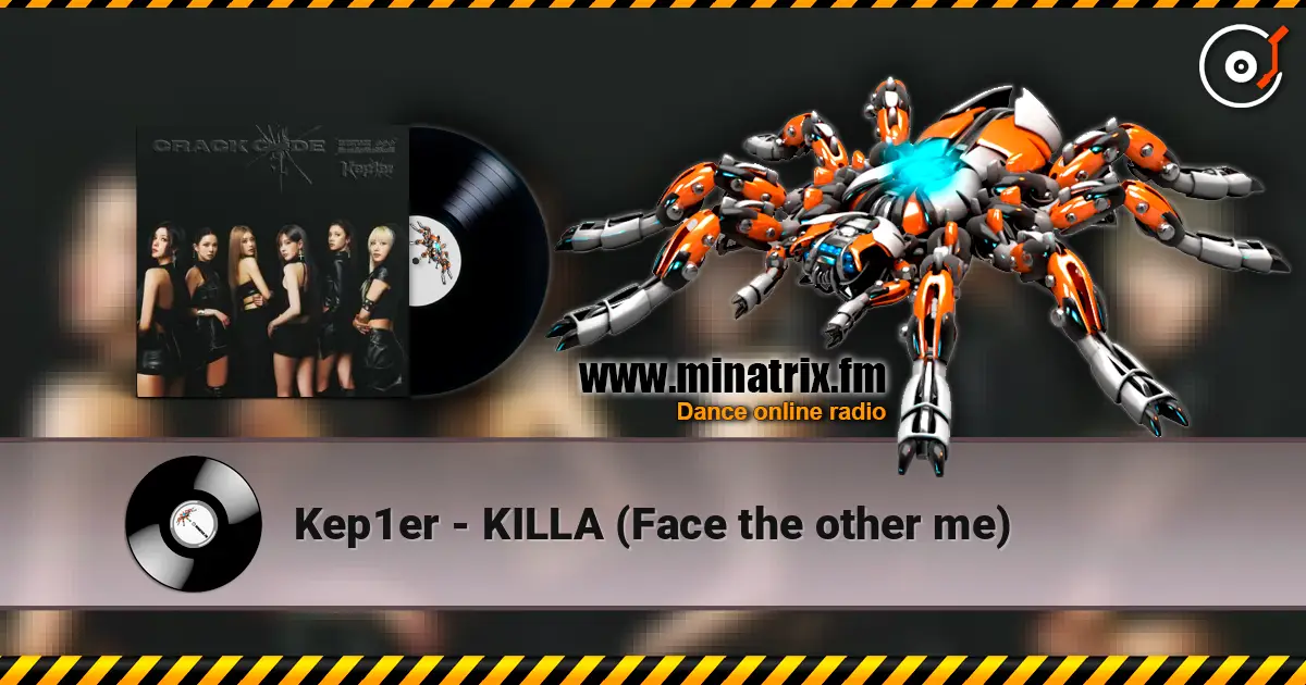 Kep1er - KILLA (Face the other me) слухати онлайн у високій якості | Minatrix.FM
