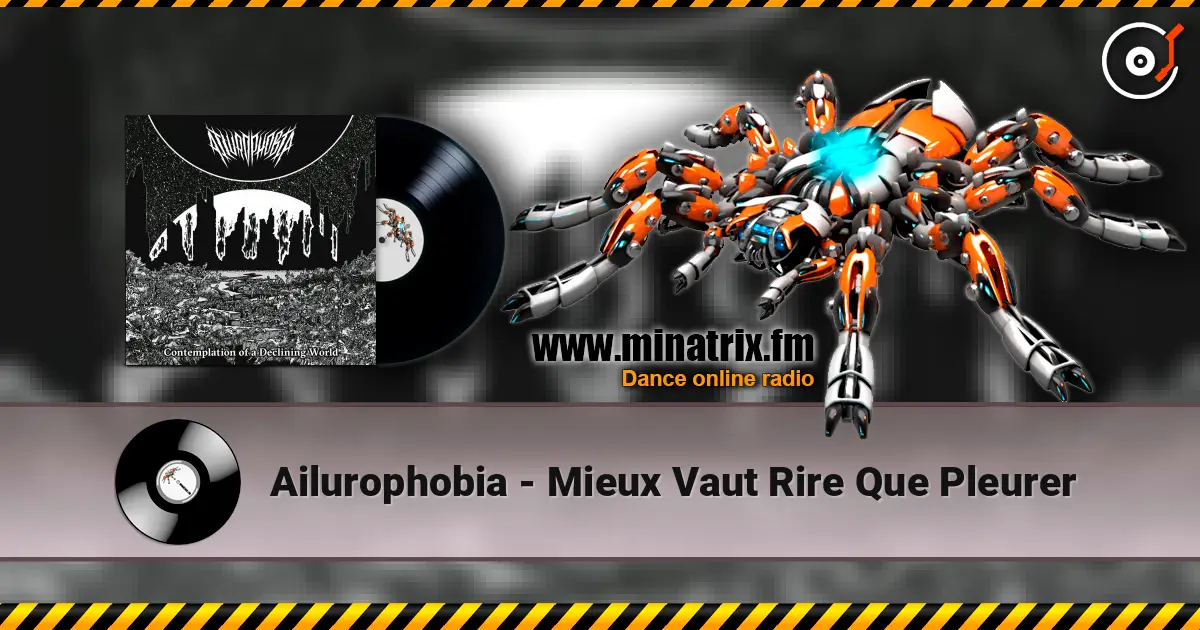 Ailurophobia - Mieux Vaut Rire Que Pleurer слухати онлайн у високій якості | Minatrix.FM
