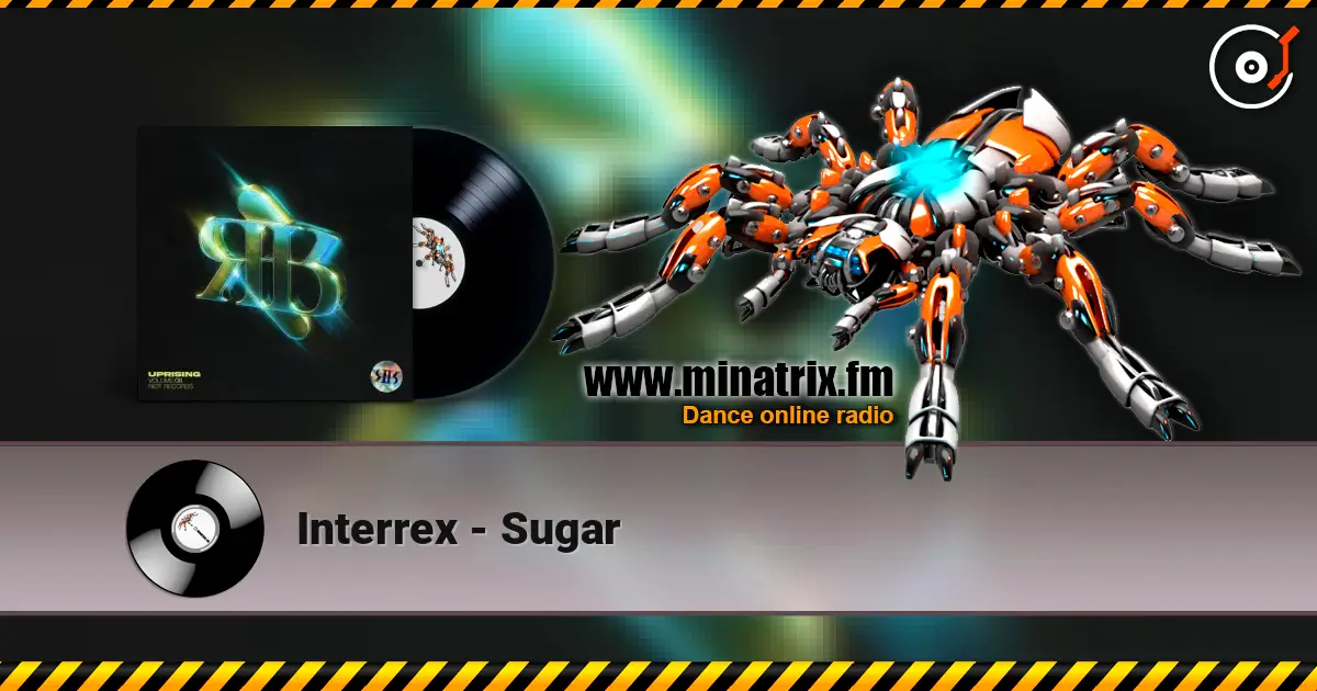 Interrex - Sugar слухати онлайн у високій якості | Minatrix.FM