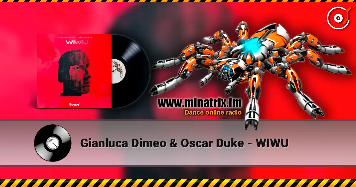 Gianluca Dimeo & Oscar Duke - WIWU слухати онлайн у високій якості | Minatrix.FM