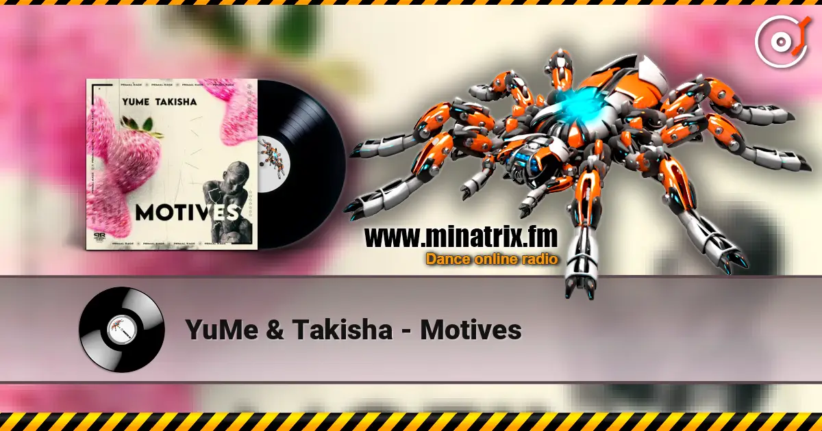 YuMe & Takisha - Motives слухати онлайн у високій якості | Minatrix.FM