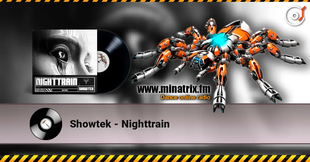 Showtek - Nighttrain слухати онлайн у високій якості | Minatrix.FM