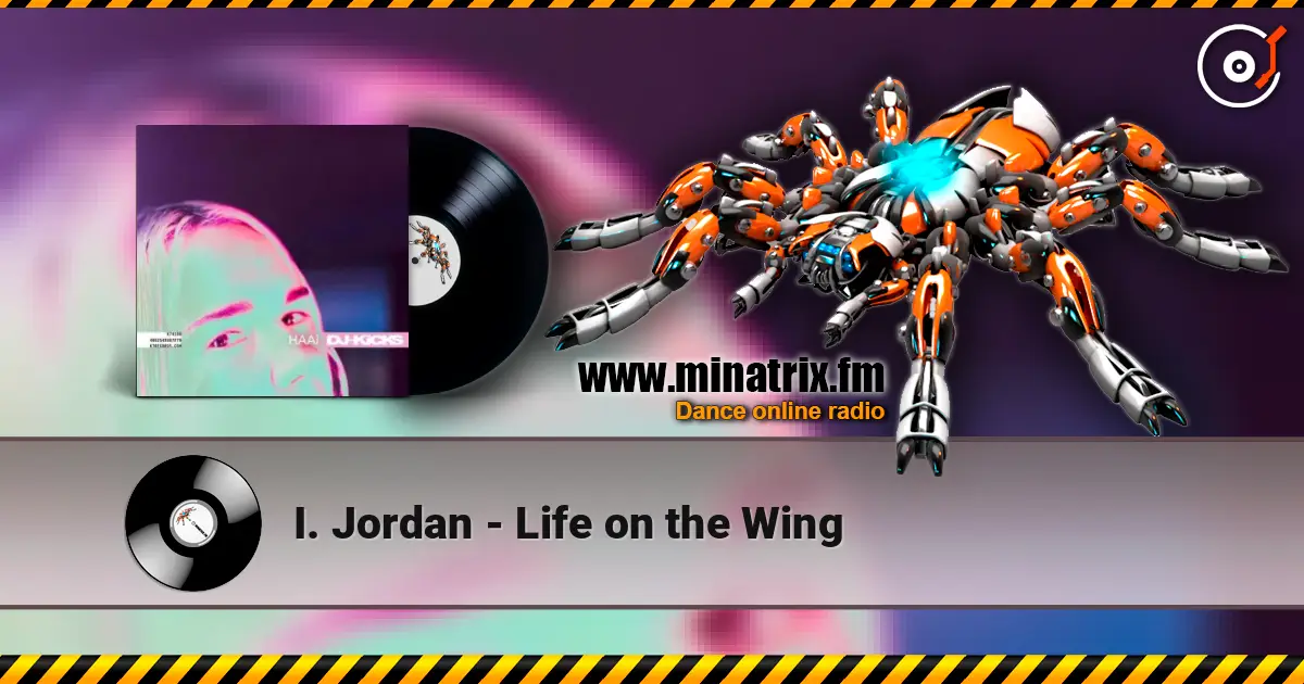 I. Jordan - Life on the Wing слухати онлайн у високій якості | Minatrix.FM