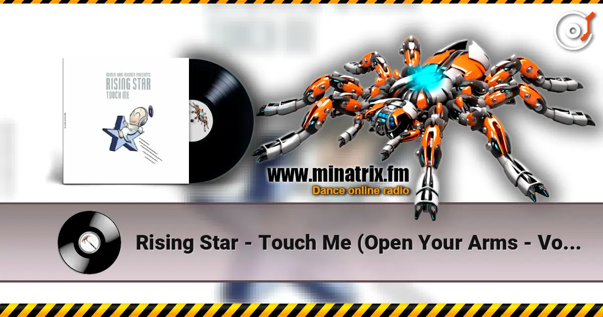 Rising Star - Touch Me (Open Your Arms - Vocal Mix) слухати онлайн у високій якості | Minatrix.FM