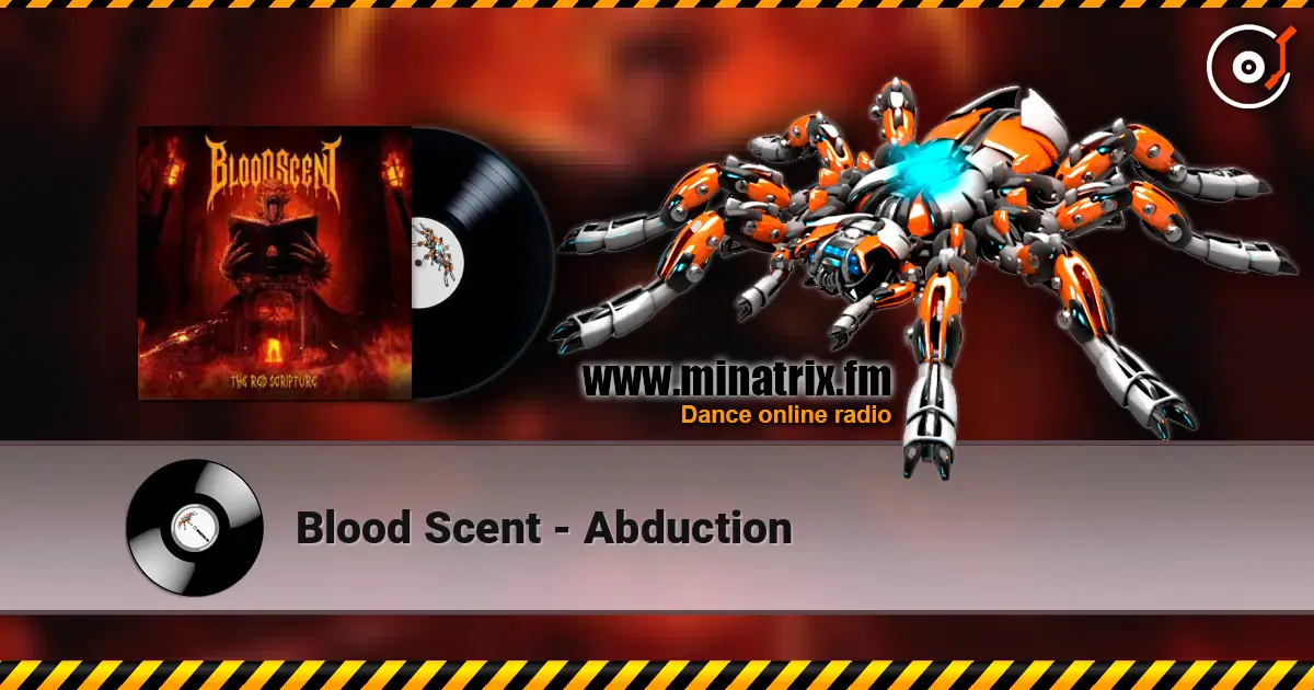 Blood Scent - Abduction слухати онлайн у високій якості | Minatrix.FM