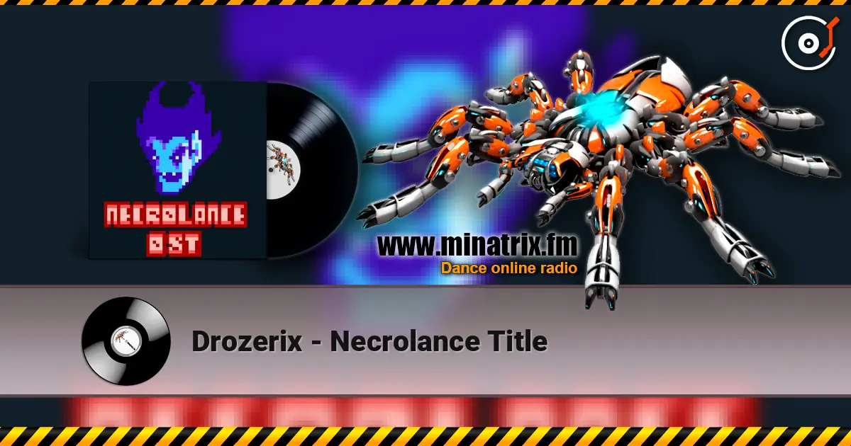 Drozerix - Necrolance Title listen online in high quality | Minatrix.FM