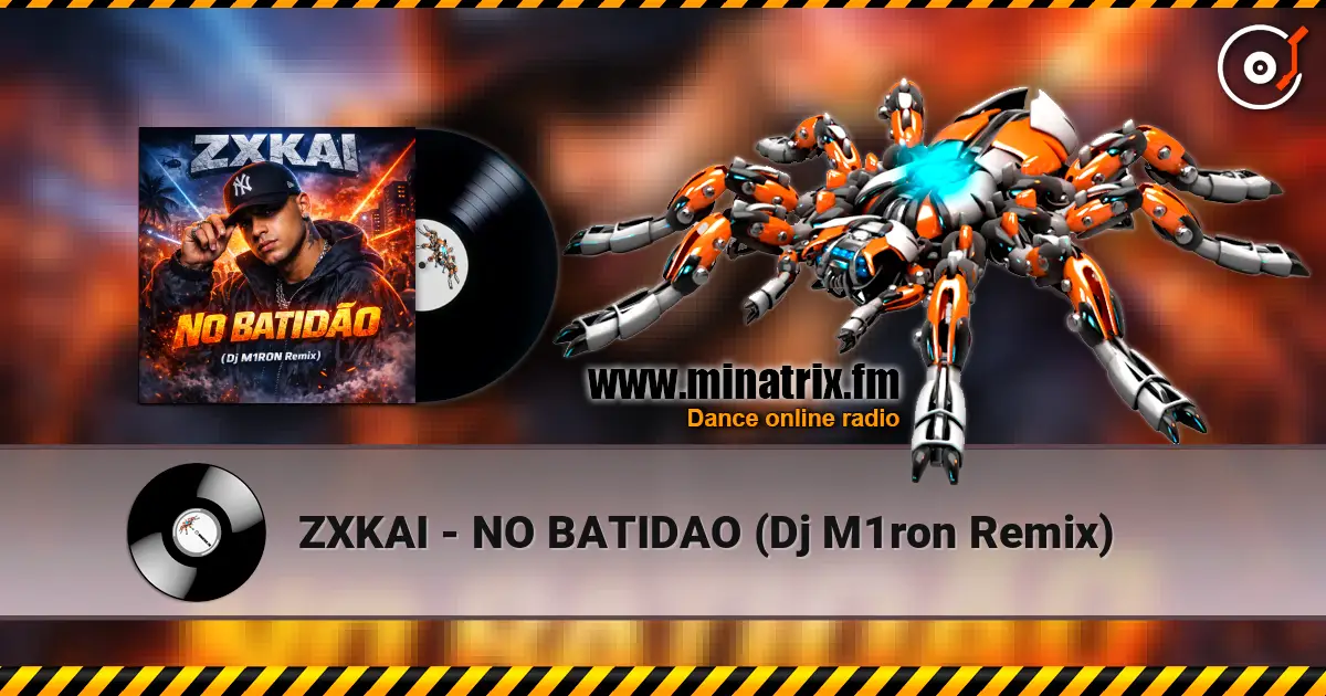 ZXKAI - NO BATIDAO (Dj M1ron Remix) слухати онлайн у високій якості | Minatrix.FM