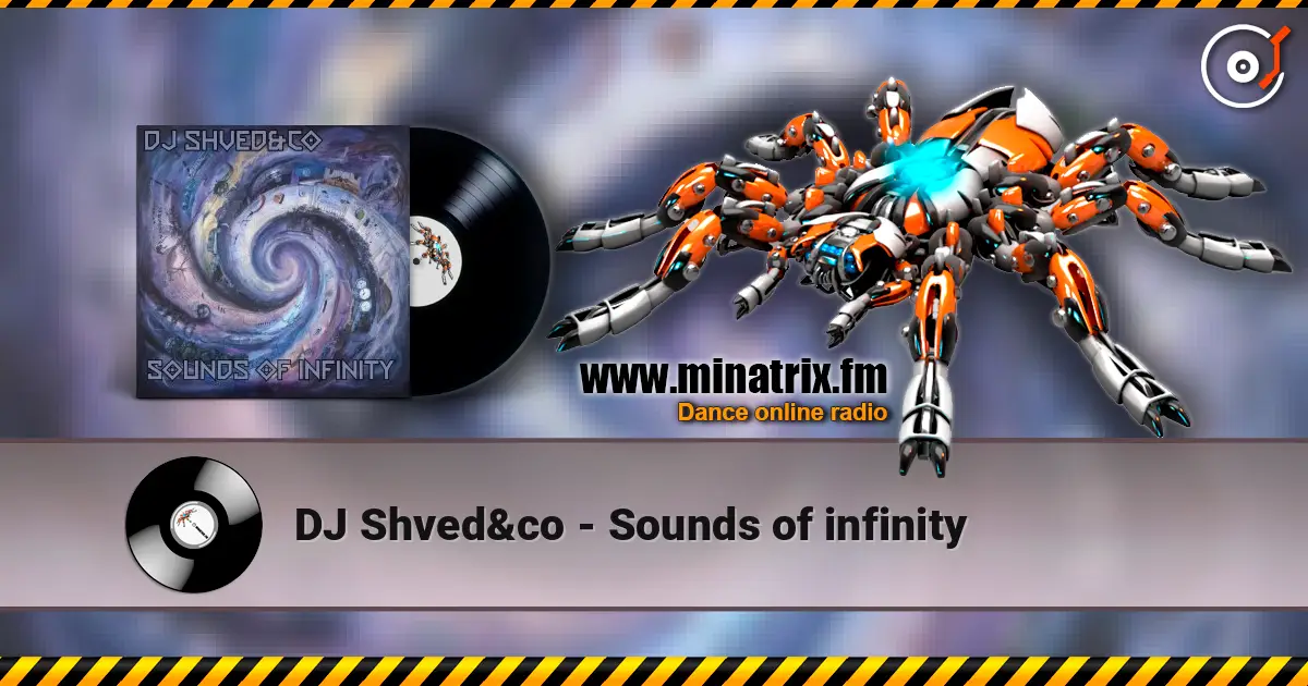 DJ Shved&co - Sounds of infinity listen online in high quality | Minatrix.FM