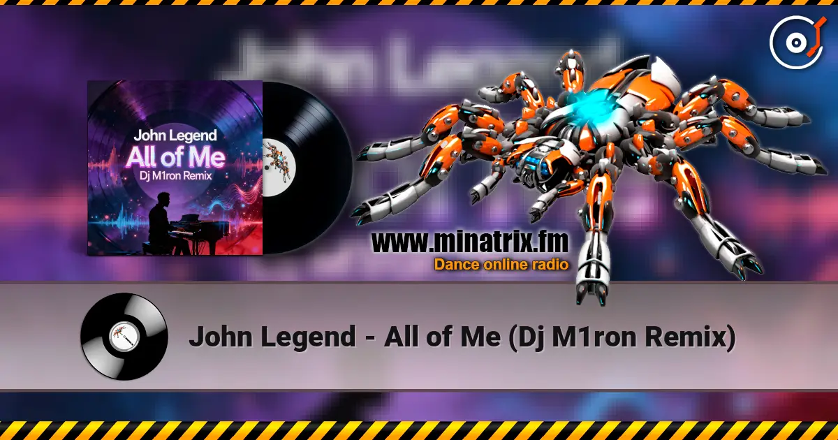 John Legend - All of Me (Dj M1ron Remix) слухати онлайн у високій якості | Minatrix.FM