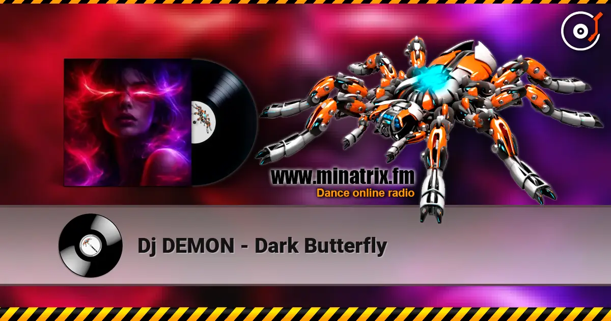 Dj DEMON - Dark Butterfly слухати онлайн у високій якості | Minatrix.FM