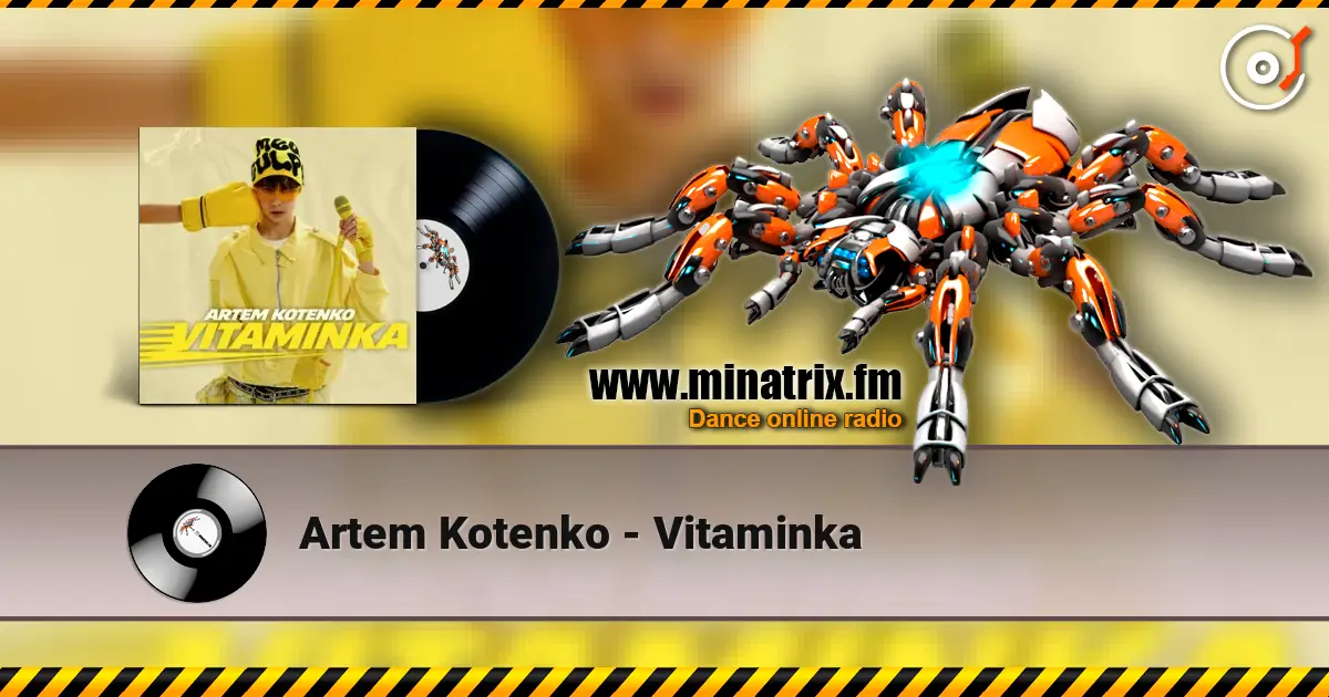 Artem Kotenko - Vitaminka слухати онлайн у високій якості | Minatrix.FM
