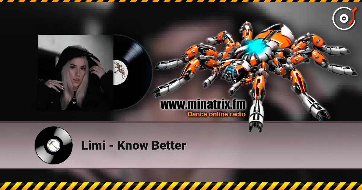 Limi - Know Better слухати онлайн у високій якості | Minatrix.FM