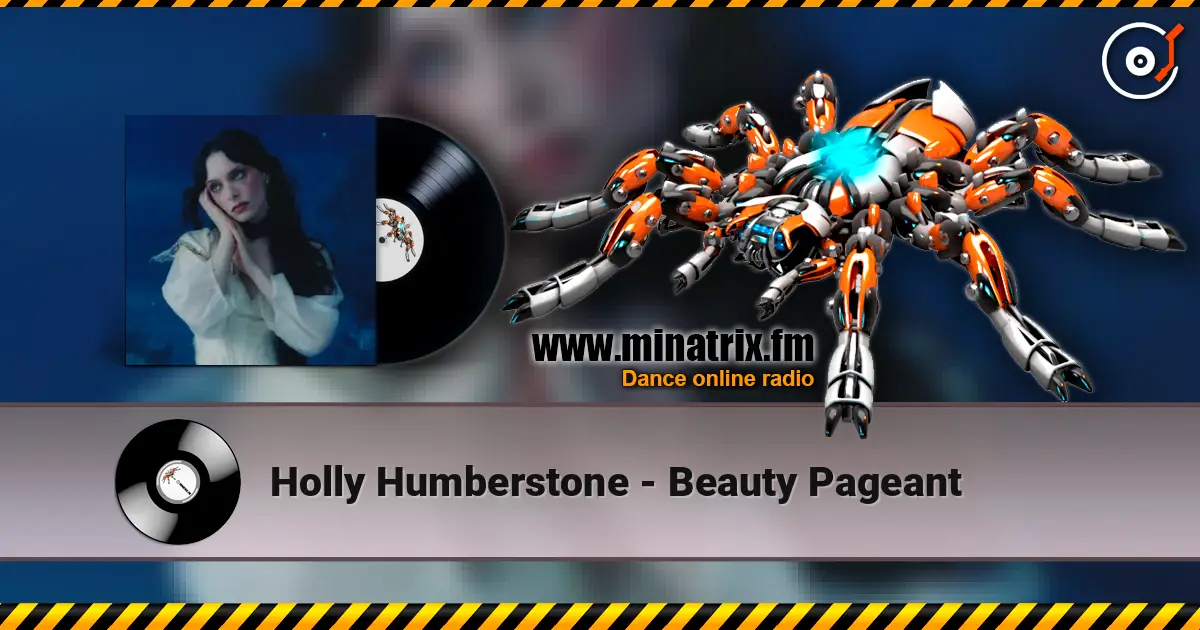 Holly Humberstone - Beauty Pageant listen online in high quality | Minatrix.FM