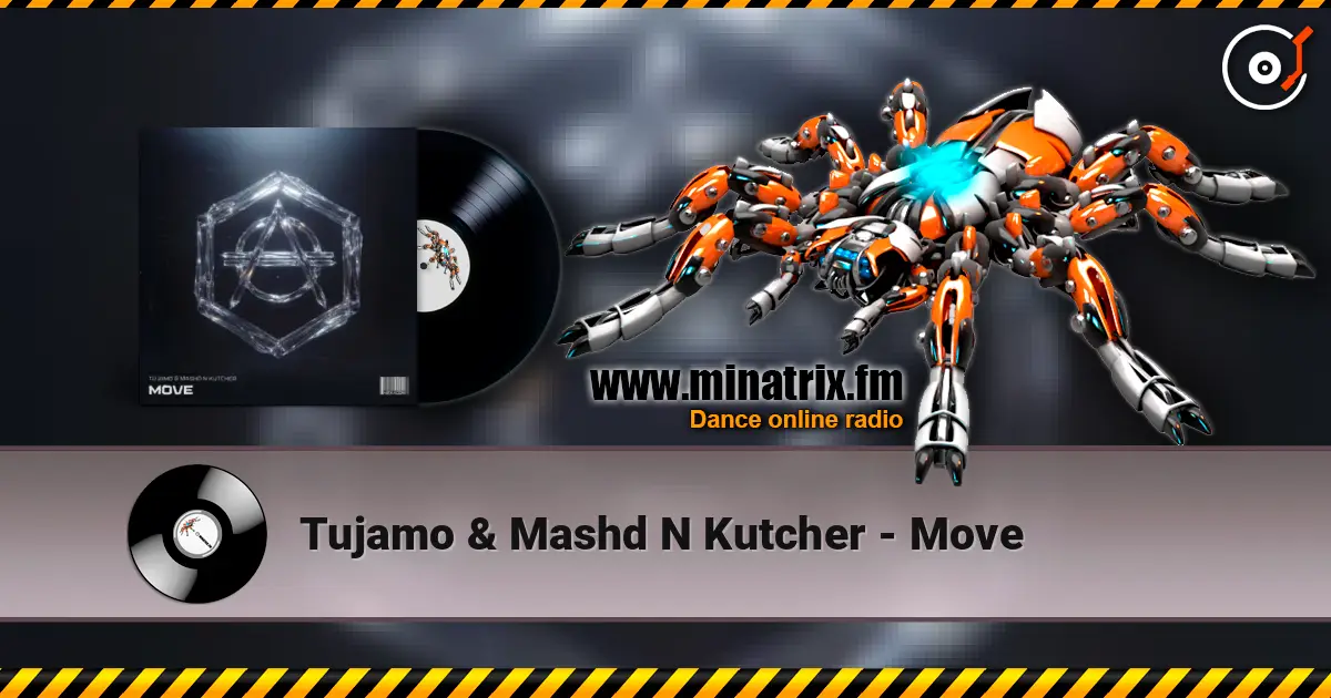 Tujamo & Mashd N Kutcher - Move слухати онлайн у високій якості | Minatrix.FM