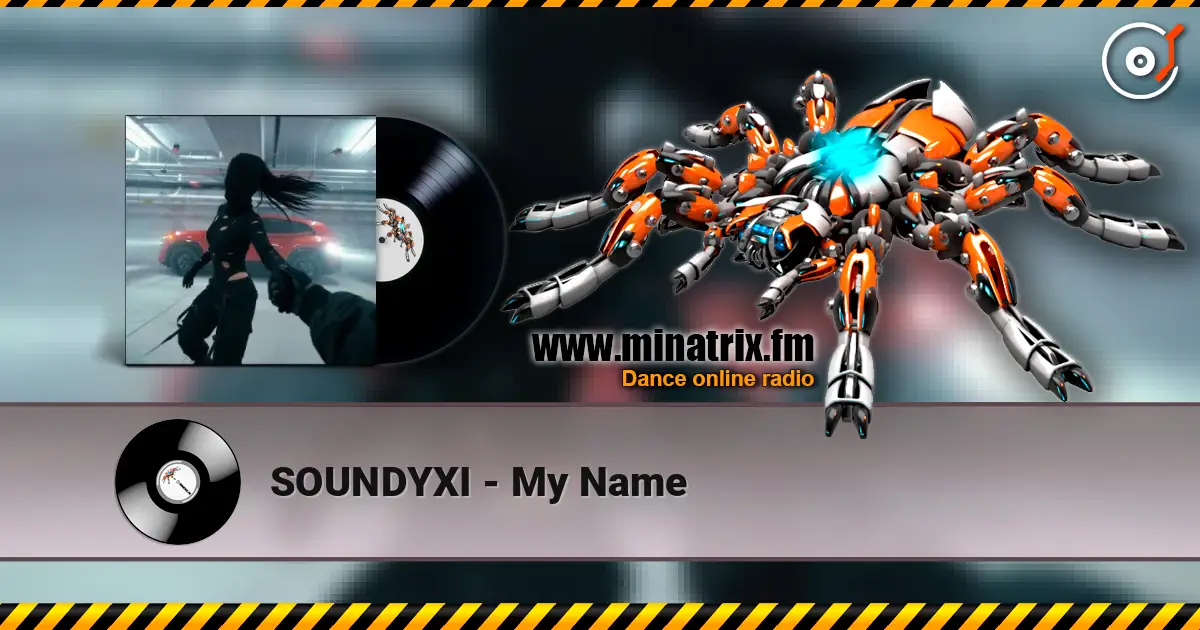 SOUNDYXI - My Name слухати онлайн у високій якості | Minatrix.FM
