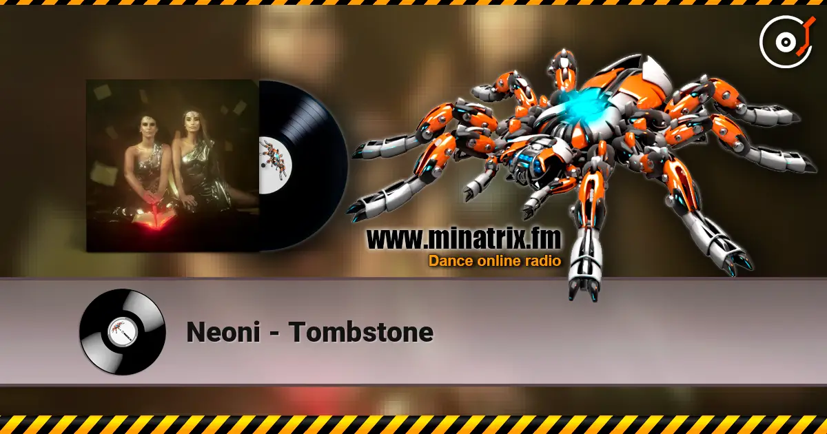 Neoni - Tombstone слухати онлайн у високій якості | Minatrix.FM