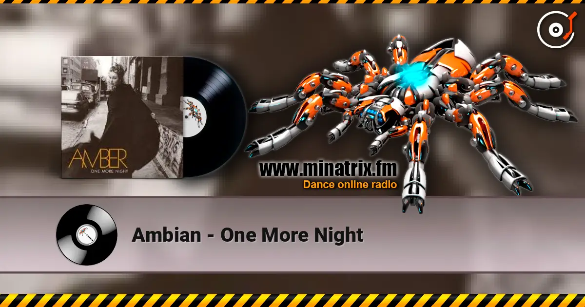 Ambian - One More Night listen online in high quality | Minatrix.FM