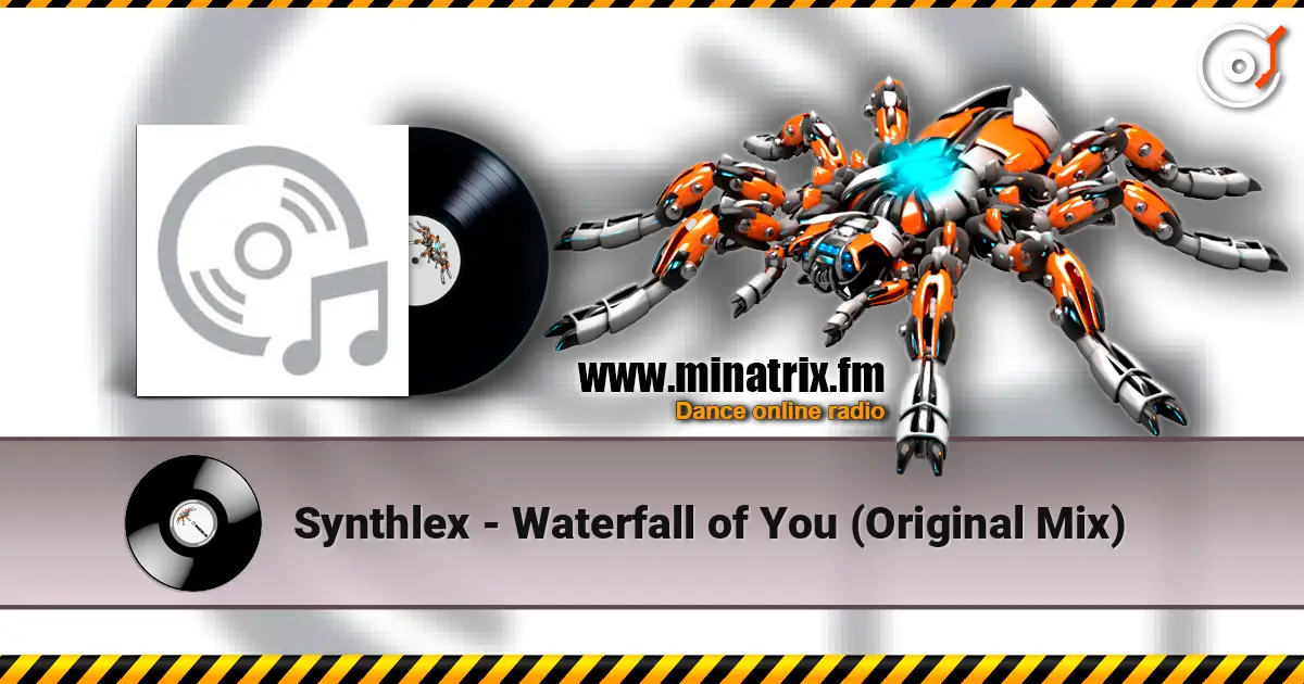 Synthlex - Waterfall of You (Original Mix) слухати онлайн у високій якості | Minatrix.FM