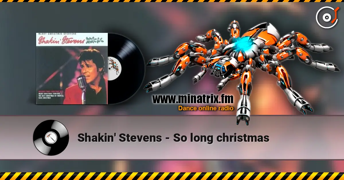 Shakin' Stevens - So long christmas слухати онлайн у високій якості | Minatrix.FM