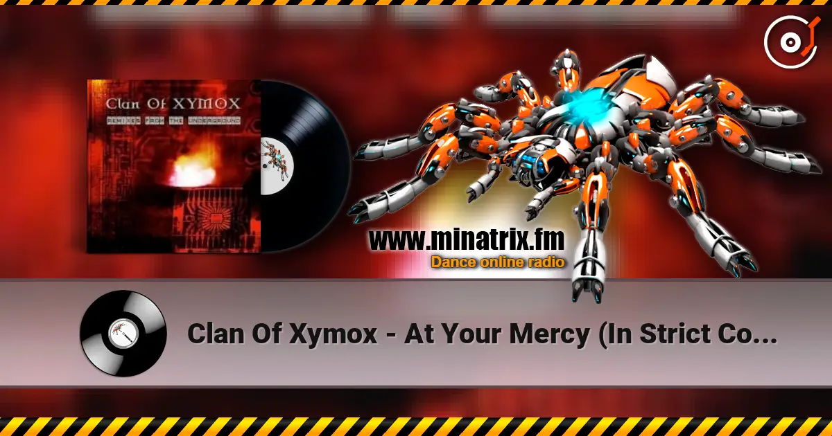 Clan Of Xymox - At Your Mercy (In Strict Confidence Remix) слухати онлайн у високій якості | Minatrix.FM