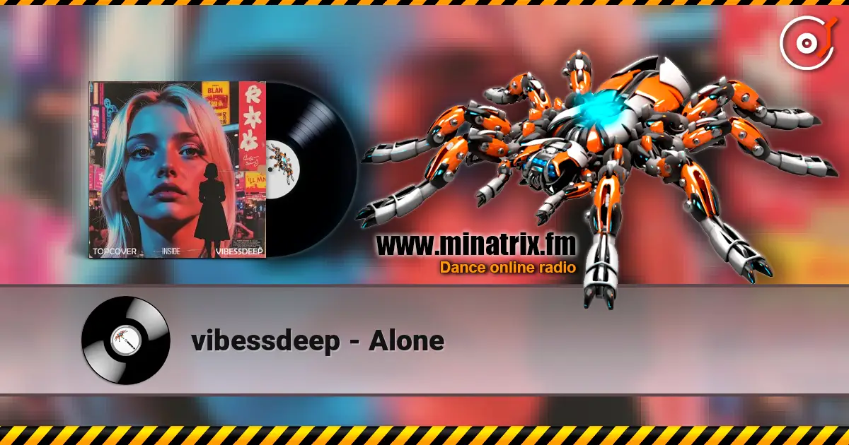 vibessdeep - Alone слухати онлайн у високій якості | Minatrix.FM