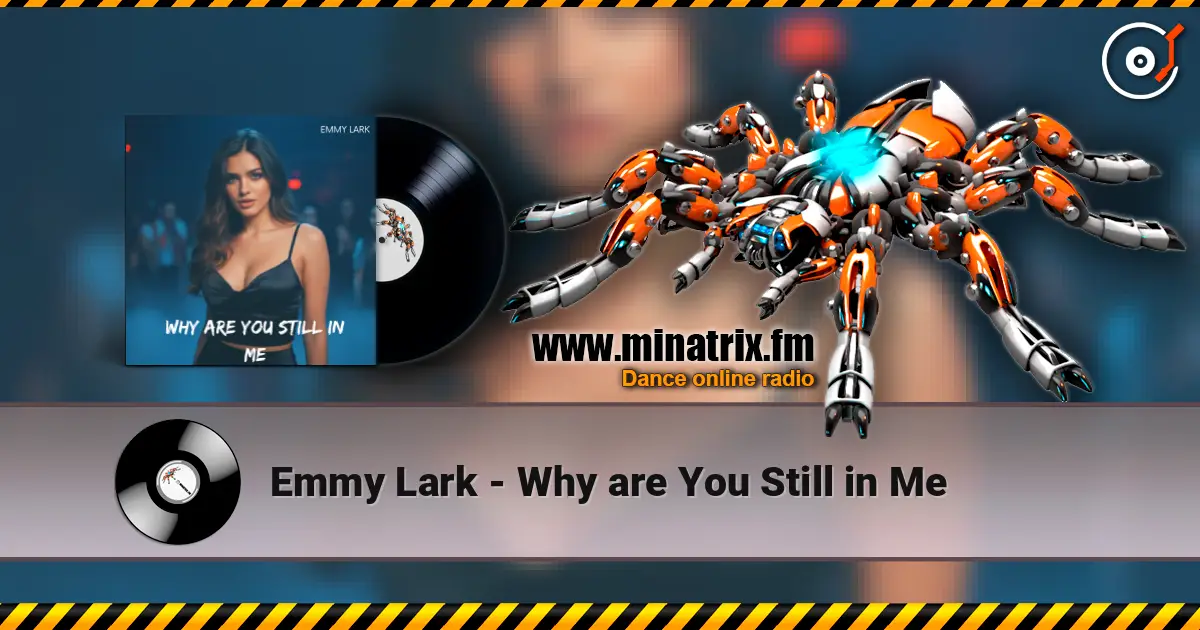 Emmy Lark - Why are You Still in Me слухати онлайн у високій якості | Minatrix.FM
