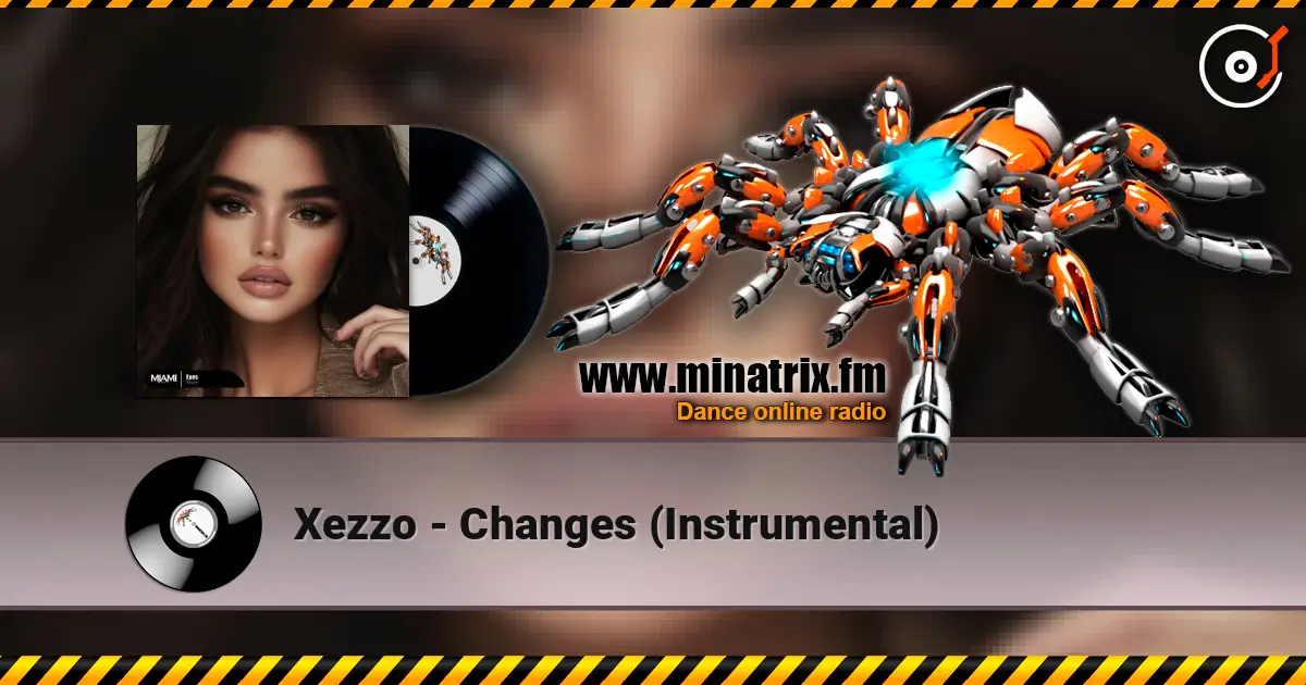Xezzo - Changes (Instrumental) слухати онлайн у високій якості | Minatrix.FM