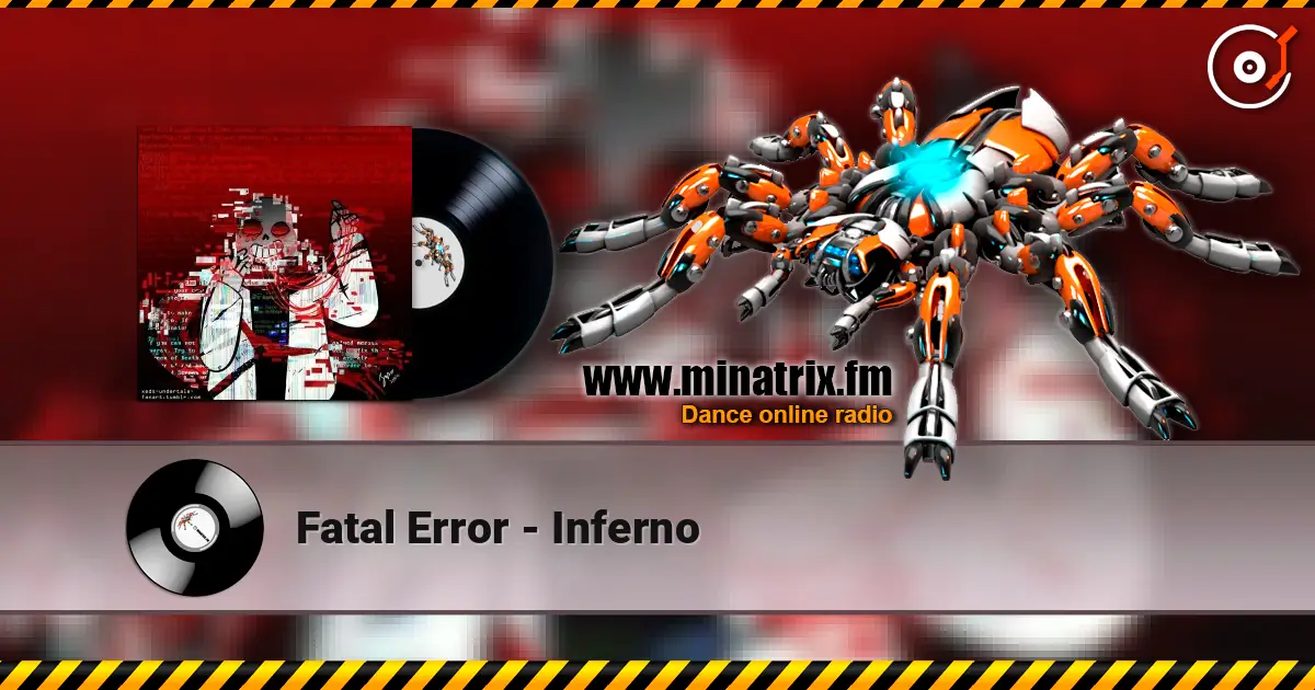 Fatal Error - Inferno слухати онлайн у високій якості | Minatrix.FM