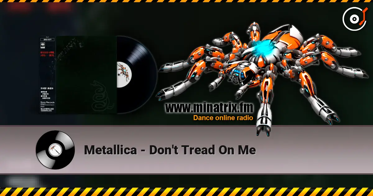 Metallica - Don't Tread On Me listen online in high quality | Minatrix.FM