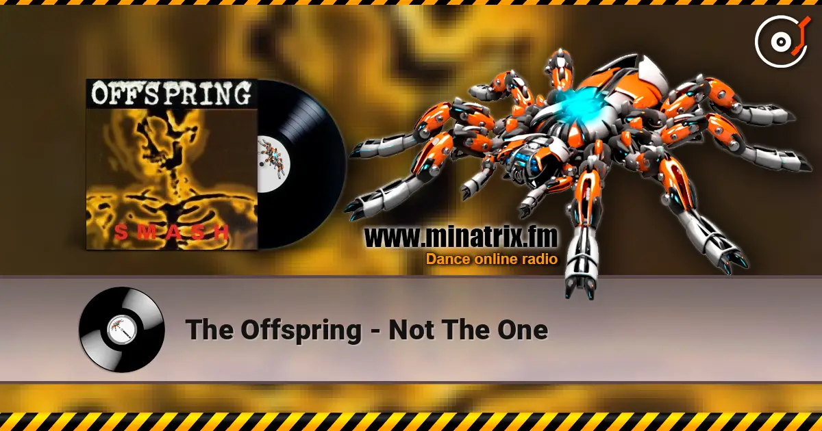 The Offspring - Not The One listen online in high quality | Minatrix.FM