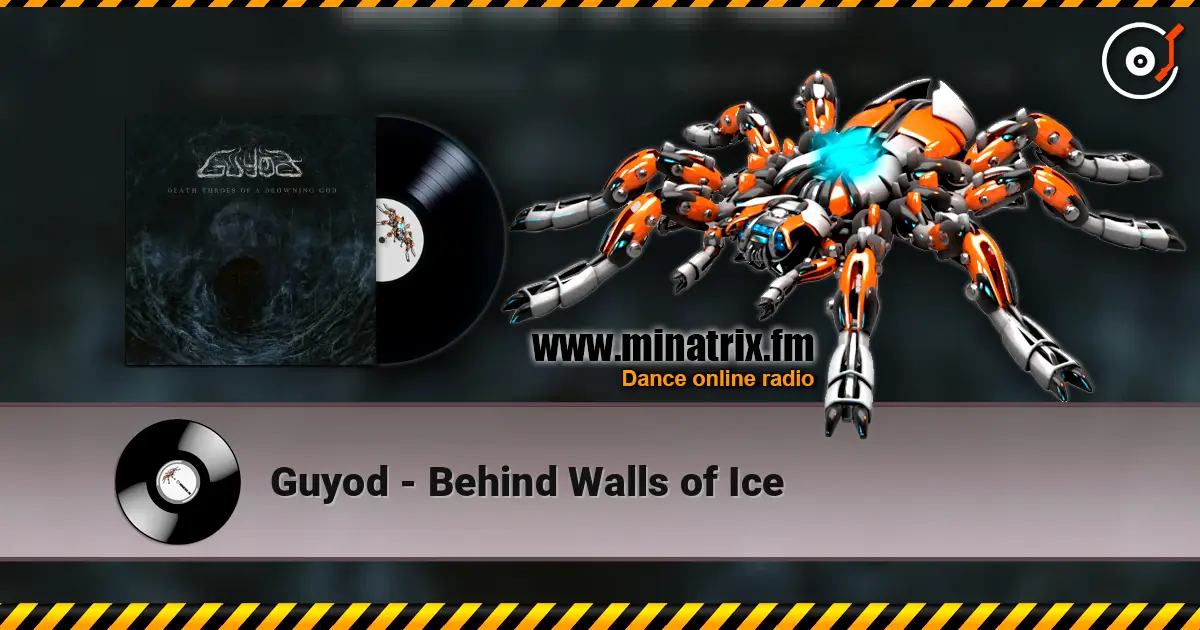 Guyod - Behind Walls of Ice слухати онлайн у високій якості | Minatrix.FM