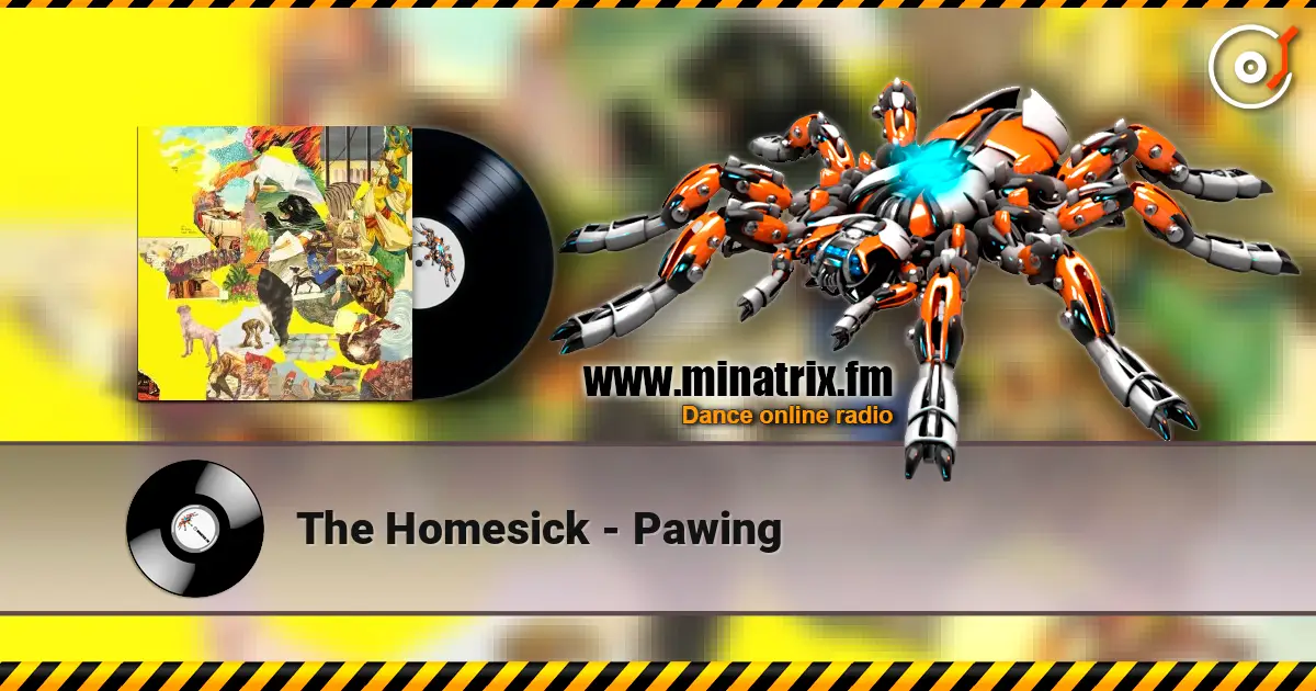 The Homesick - Pawing слухати онлайн у високій якості | Minatrix.FM