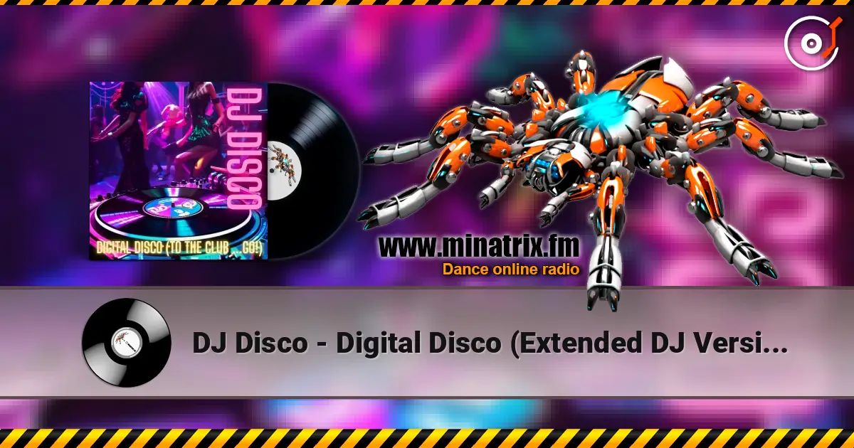 DJ Disco - Digital Disco (Extended DJ Version) слухати онлайн у високій якості | Minatrix.FM