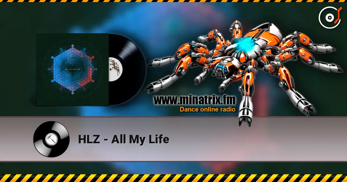 HLZ - All My Life слухати онлайн у високій якості | Minatrix.FM