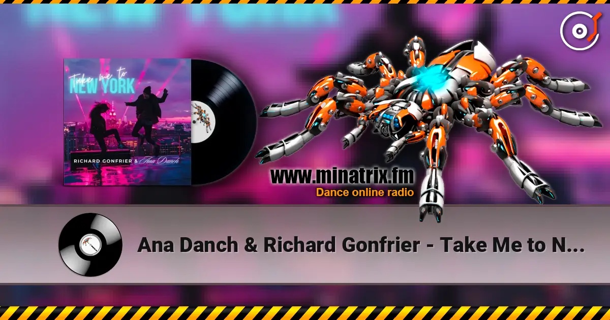 Ana Danch & Richard Gonfrier - Take Me to New York listen online in high quality | Minatrix.FM