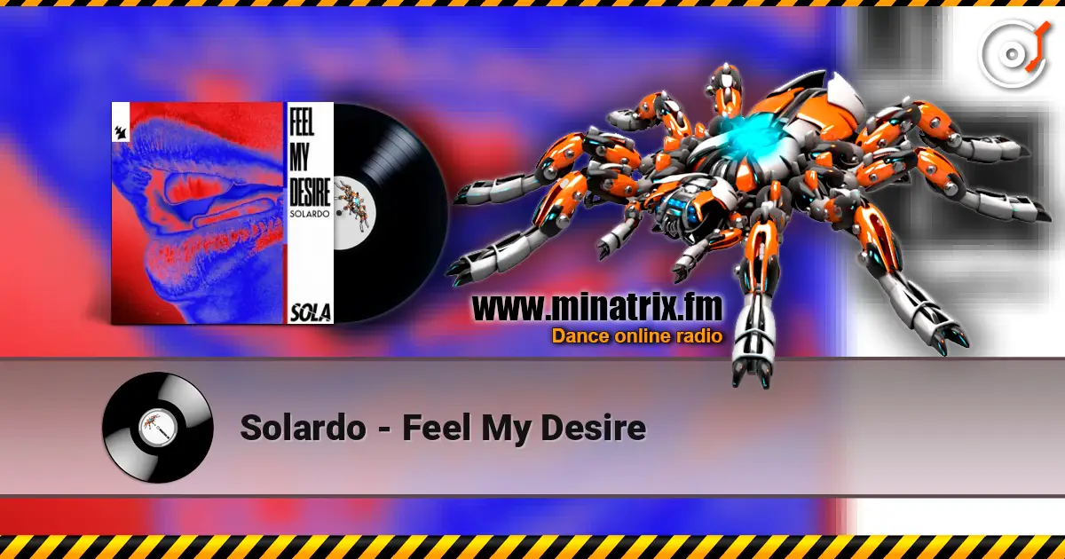 Solardo - Feel My Desire ������� ���������